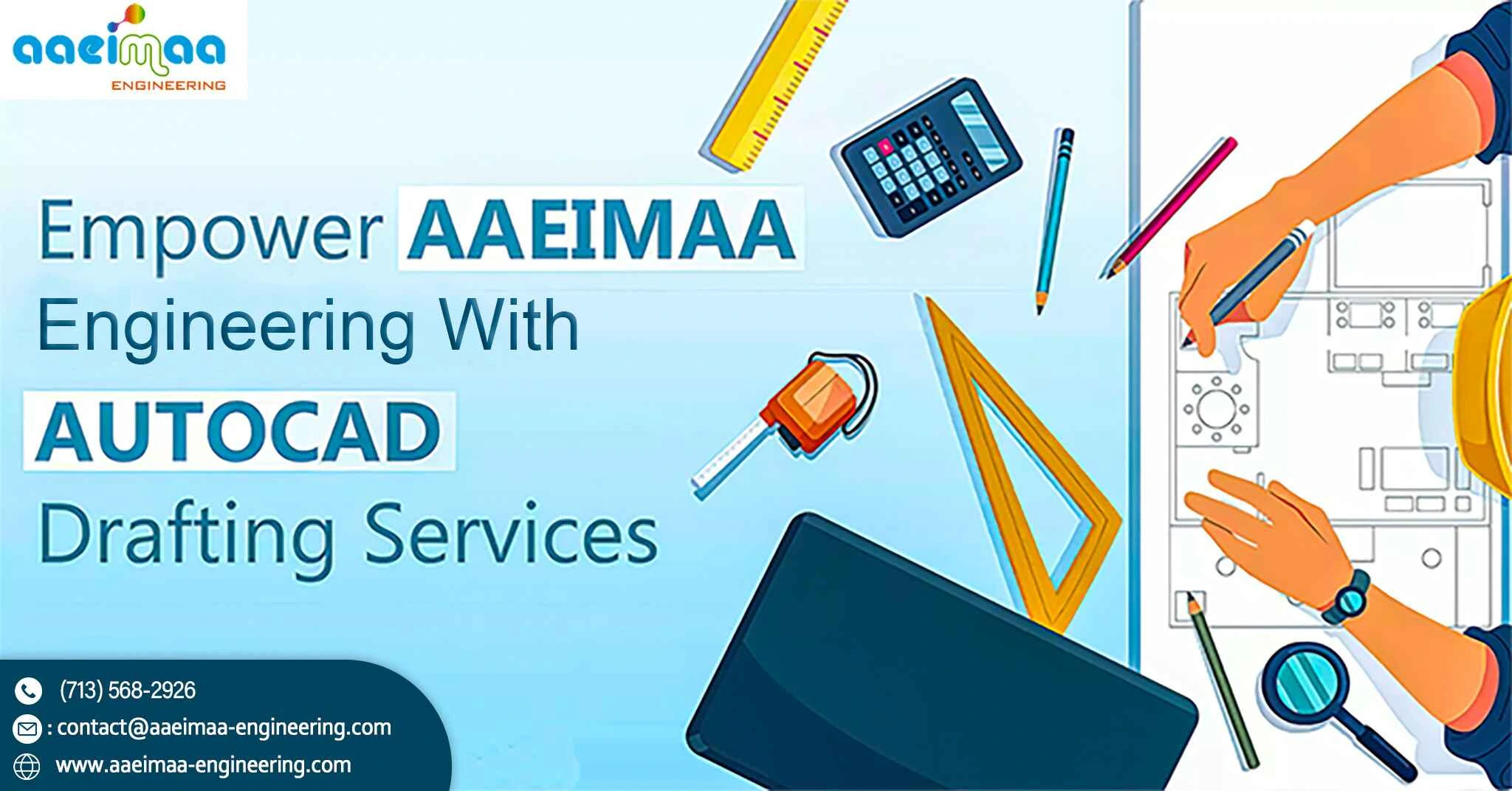 Read more about the article Empower AAEIMAA Engineering with AutoCAD Drafting Services